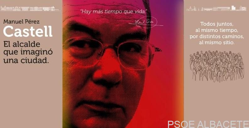 El PSOE de Albacete homenajeará a Manuel Pérez Castell